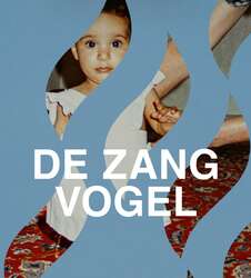 De zangvogel - Over Iran, ontheemding en schuldgevoel