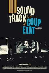 Docs: Soundtrack to a Coup d'Etat