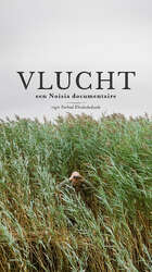 Docs: Vlucht - een Noisia documentaire