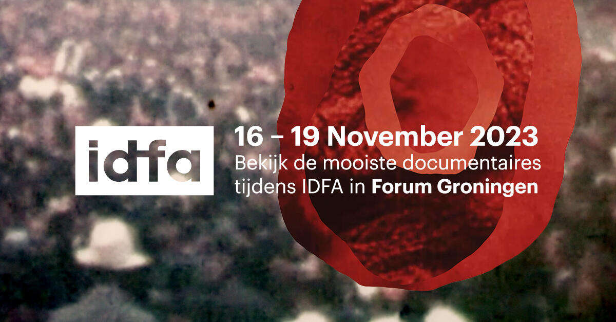 IDFA in Groningen